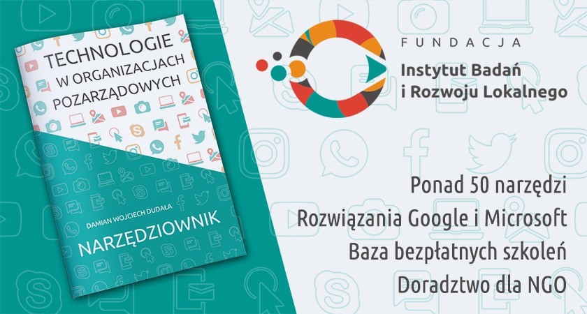 "Technologie w organizacjach pozarządowych" - wirtualny narzędziownik dla NGO