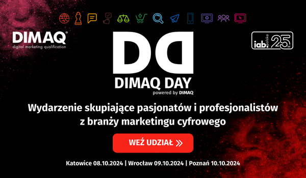Na grafice napis DIMAQ Day – wydarzenie skupiające pasjonatów i profesjonalistów z branży marketingu cyfrowego. Poniżej terminy wydarzenia: Katowice  8.10.24, Wrocław 9.10.24,  Poznań 10.10.24.