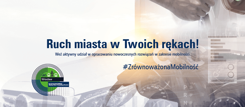 Plan Zrównoważonej Mobilności dla Miejskiego Obszaru Funkcjonalnego Wrocławia. Drugi etap konsultacji