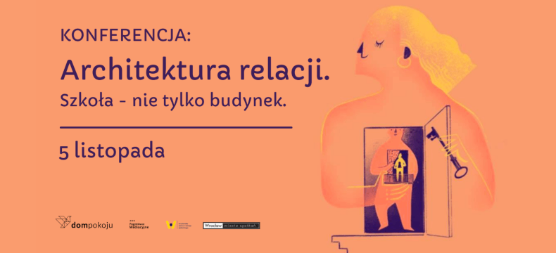 „Architektura relacji. Szkoła to nie tylko budynek” - konferencja.