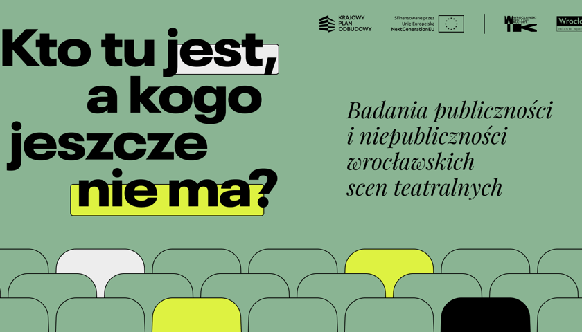 Grafika, w treści - pierwsze we Wrocławiu badanie publiczności i niepubliczności wrocławskich scen teatralnych 