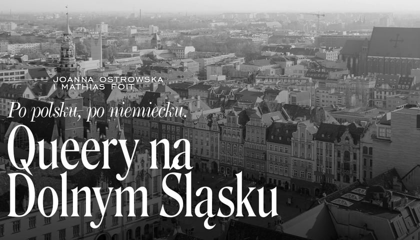 Podcast „Po polsku, po niemiecku. Queery na Dolnym Śląsku”.