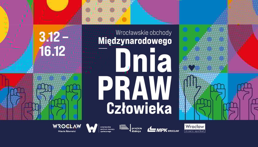 Plakat Wrocławskich obchodów Międzynarodowego Dnia Praw Człowieka.