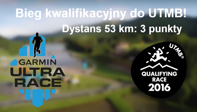 Garmin Ultra Race biegiem kwalifikacyjnym do UTMB