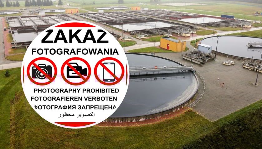 Na dużym zdjęciu oczyszczalnia ścieków na Janówku, która zostanie objęta zakazem fotografowania. W kółku tablica informująca o zakazie fotografowania 
