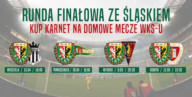 Terminarz Śląska Wrocław w rundzie finałowej Lotto Ekstraklasy