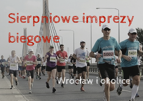 Gdzie i kiedy pobiegasz w sierpniu [LISTA IMPREZ]
