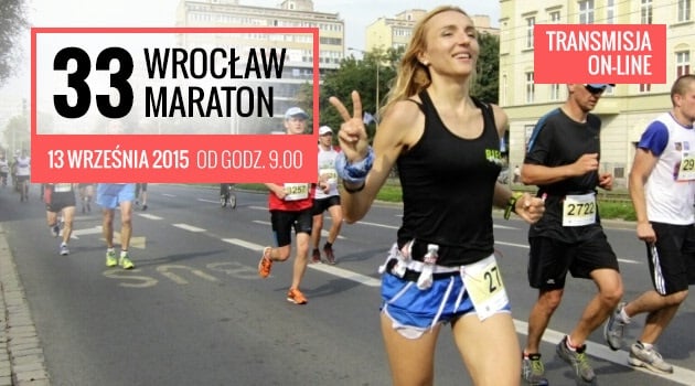33. Wrocław Maraton [RELACJA, ZDJĘCIA]