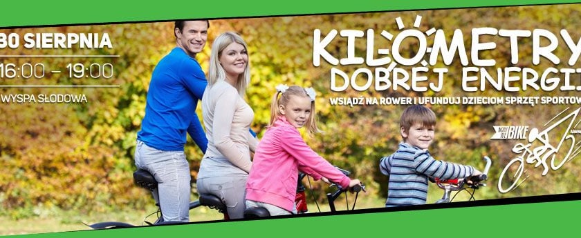 Wykręć z nami Kilometry dobrej energii