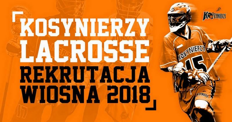 Sprawdź się w lacrosse. Kosynierzy zapraszają na treningi