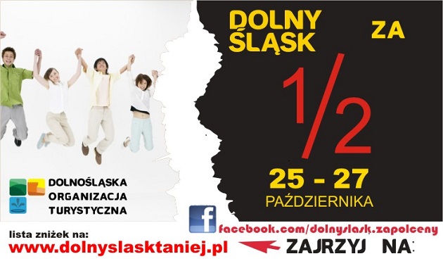 DOLNY ŚLĄSK ZA PÓŁ CENY