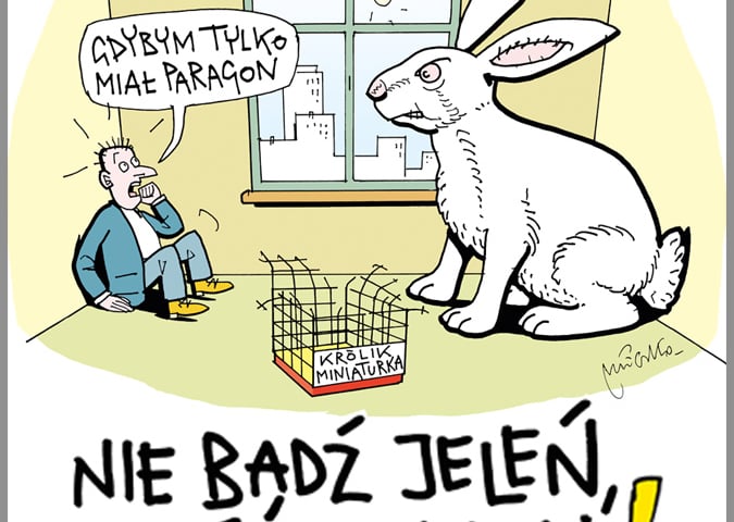 Nie bądź jeleń, weź paragon