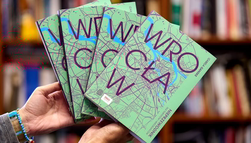 Wygrajcie książkę „Wrocław. Nieprzewodnik dla turystów i mieszkańców” wrocławianki Izabeli Ganske [ZAKOŃCZONY]