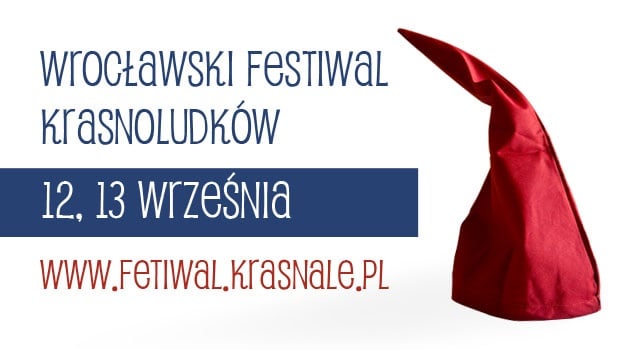 Ruszył Festiwal Wrocławskich Krasnoludków [PROGRAM]