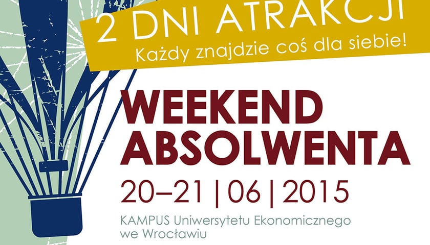 Uniwersytet Ekonomiczny: Weekend absolwenta
