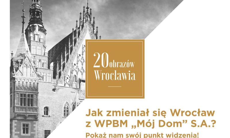 20 obrazów Wrocławia - konkurs fotograficzny dla amatorów i zawodowców