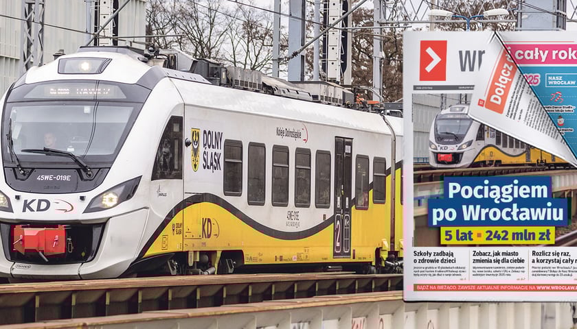 Pociąg Kolei Dolnośląskich i napis: Pociągiem po Wrocławiu - 5 lat - 242 mln zł