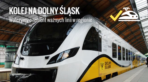 „Kolej na Dolny Śląsk” walczymy o inwestycje kolejowe