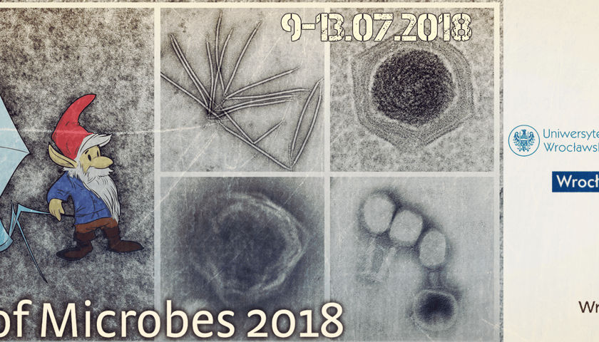 Wrocławskie Konferencje Naukowe: ,,EMBO Viruses of Microbes 2018". Data: 9-13.07.2018