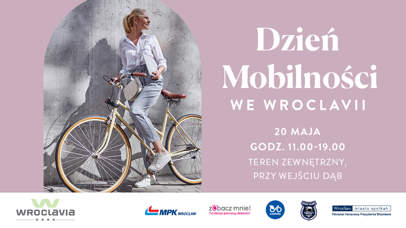 Powiększ obraz: Grafika informacyjna z kobietą na rowerze. Napis: Dzień Mobilności we Wroclavii, 20 maja, godz. 11.00-19.00, teren zewnętrzny przy wejściu Dąb