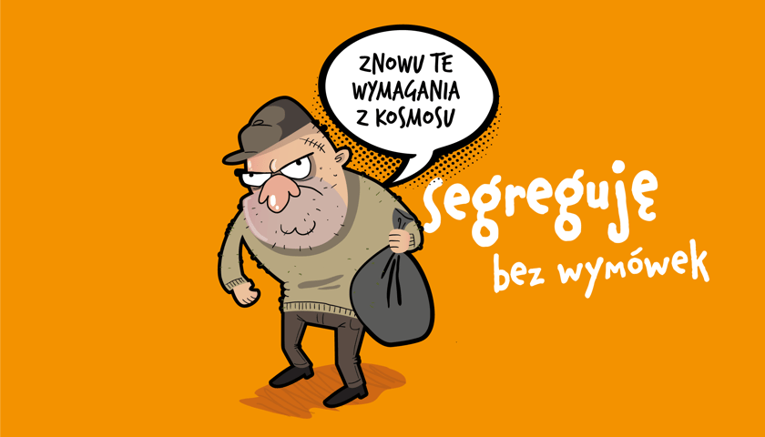 Powiększ obraz: Segreguję bez wymówek - grafika kampanii Akcja Segregacja