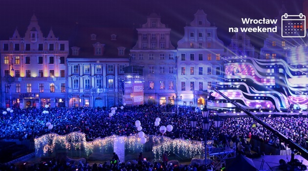 Wrocław at New Year's Eve weekend [EVENTS]