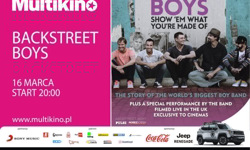 „Backstreet Boys: Show 'Em What You're Made Of” w Multikinie