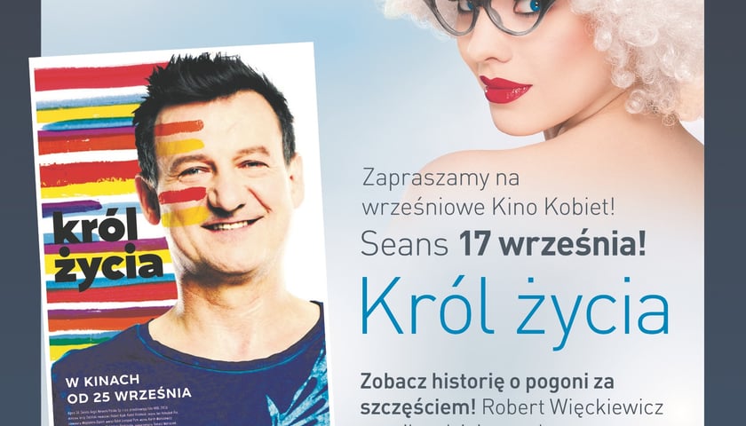 "Król życia" w Kinie Kobiet w Heliosie Magnolia