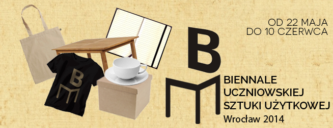 II Ogólnopolskie Biennale Uczniowskiej Sztuki Użytkowej
