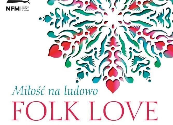 Chór NFM nagrał płytę z ludową muzyką. O miłości