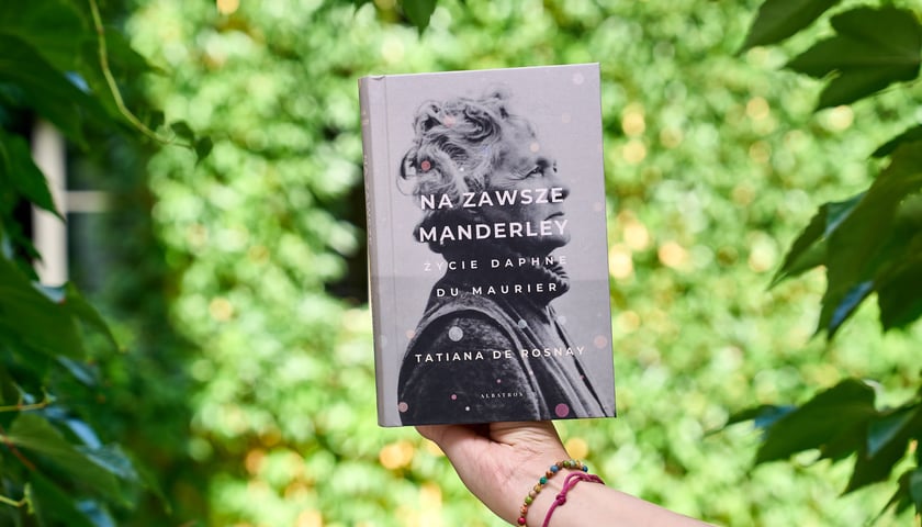 <p>Tatiana de Rosnay, &bdquo;Na zawsze Manderley. Życie Daphne du Maurier&rdquo;, przekład Joanna Polachowska, Wydawnictwo Albatros</p>