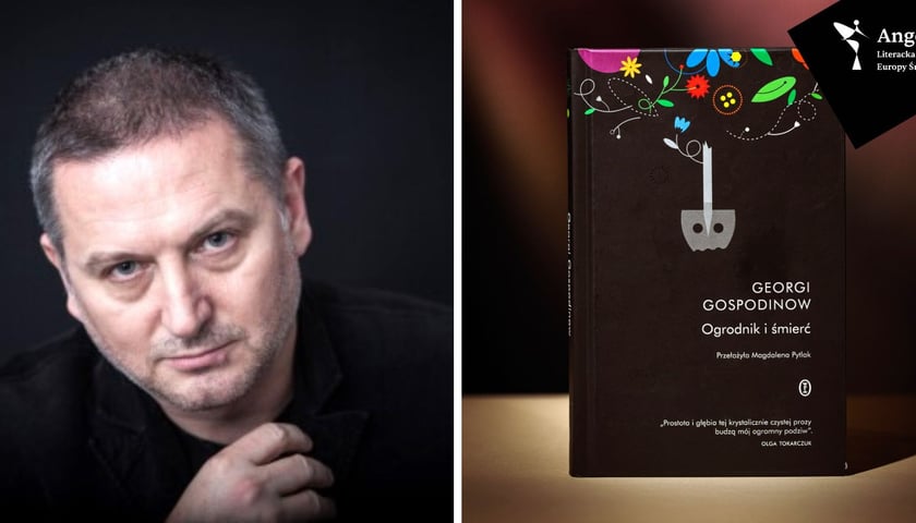 Na zdjęciu z lewej Georgi Gospodinow, na zdjęciu z prawej okładka jego książki „Ogrodnik i śmierć”