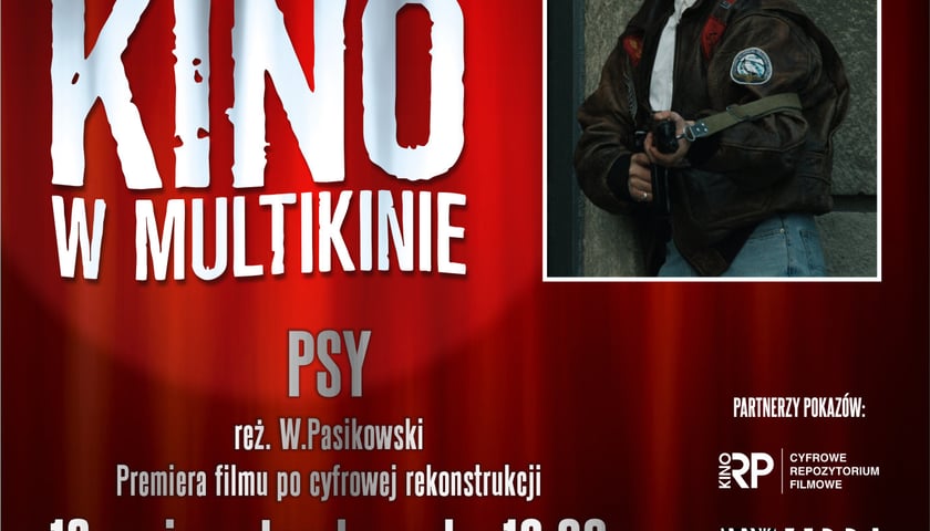 Kocham Kino w Multikinie: „Psy” Pasikowskiego
