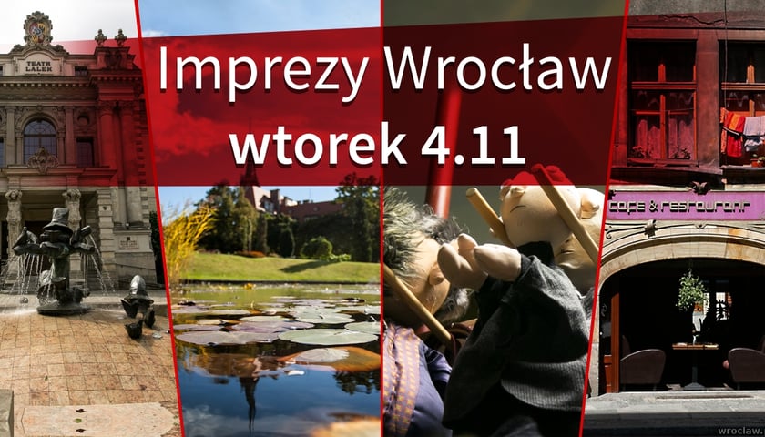 Imprezy Wrocław - wtorek 4 listopada