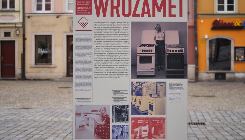 Na zdjęciu plansze z wystawy ,,Wyprodukowano we Wrocławiu. Przemysłowe marki Wrocławia po 1945 roku