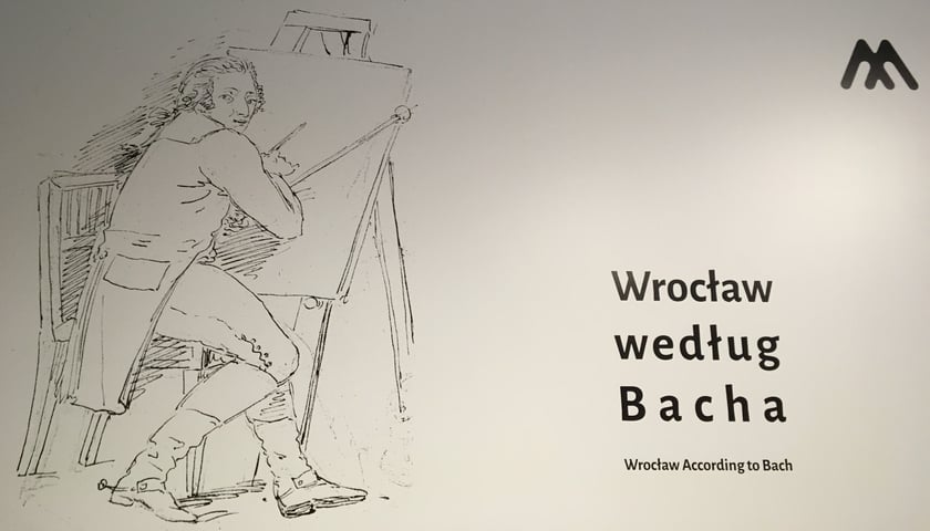 Wrocław według Bacha, czyli miasto jakiego nie widzieliście. Wystawa w Muzeum Narodowym