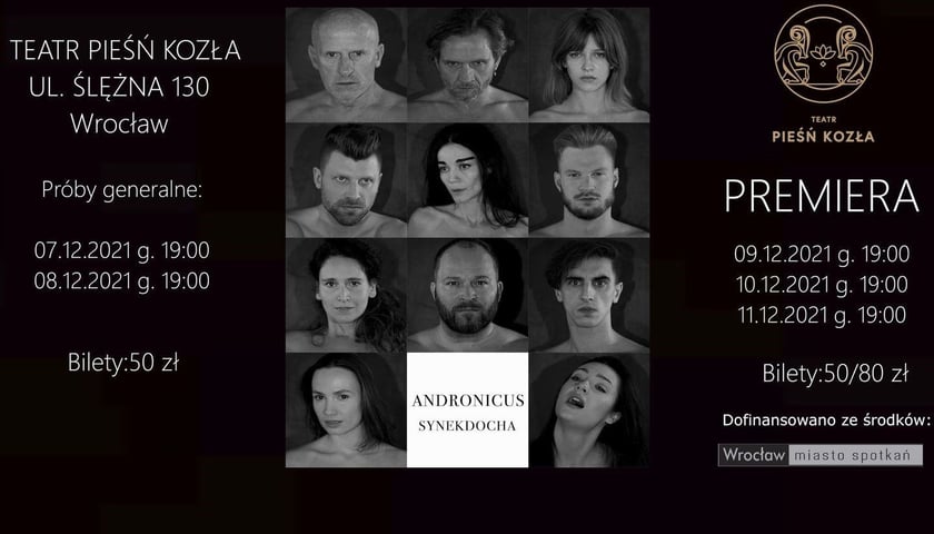 Premiera Teatru Pieśni Kozła „Andronicus-Synekdocha” 9 grudnia 