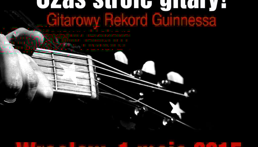 Gitarowy Rekord Guinnessa 2015