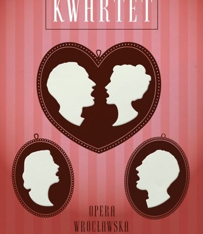 Plakat do spektaklu "Kwartet" Opery Wrocławskiej