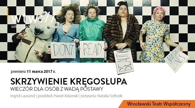 „Skrzywienie kręgosłupa” – premiera w Teatrze Współczesnym