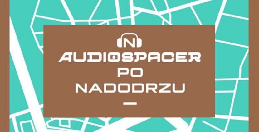 Audiospacer po Nadoodrzu