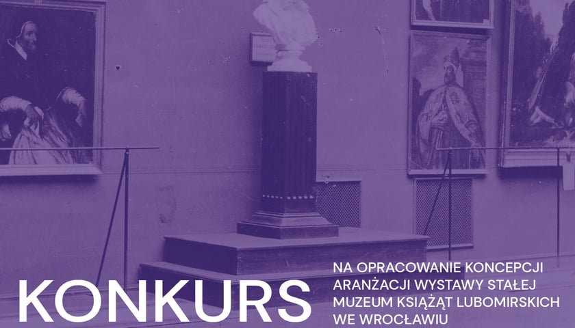Konkurs na aranżację wystawy stałej w Muzeum Książąt Lubomirskich. 