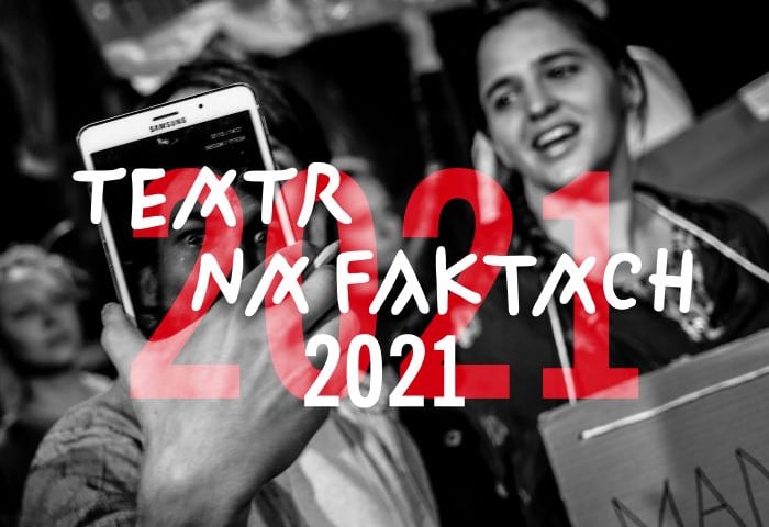 Teatr na faktach 2021