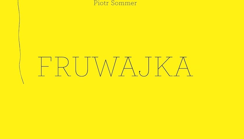 Pan Sommer i „Fruwajka”