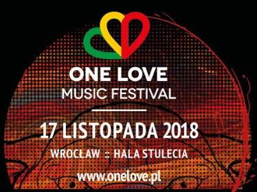 One Love Music Festival w Hali Stulecia 17 listopada