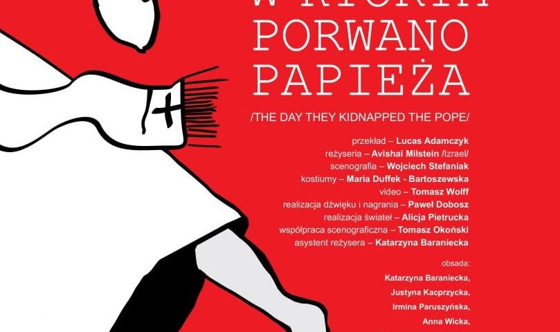 „Dzień, w którym porwano papieża” – premiera w Teatrze Komedia
