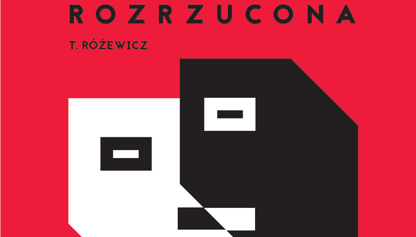 „Kartoteka Rozrzucona: T. Różewicz” – festiwal w plenerze