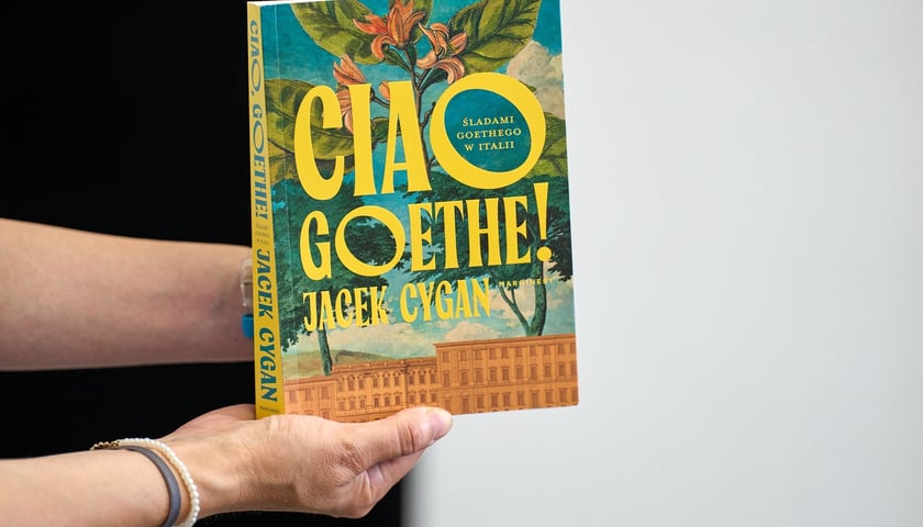 <p>Jacek Cygan, &bdquo;Ciao Goethe. Śladami Goethego w Italii&rdquo;, Wydawnictwo Marginesy</p>