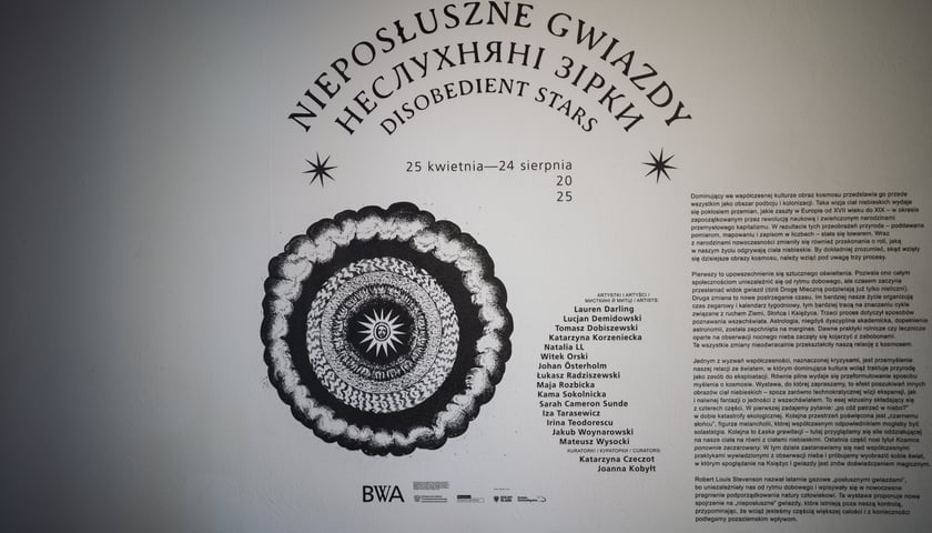 Wystawa „Nieposłuszne gwiazdy” w BWA na Dworcu Głównym we Wrocławiu