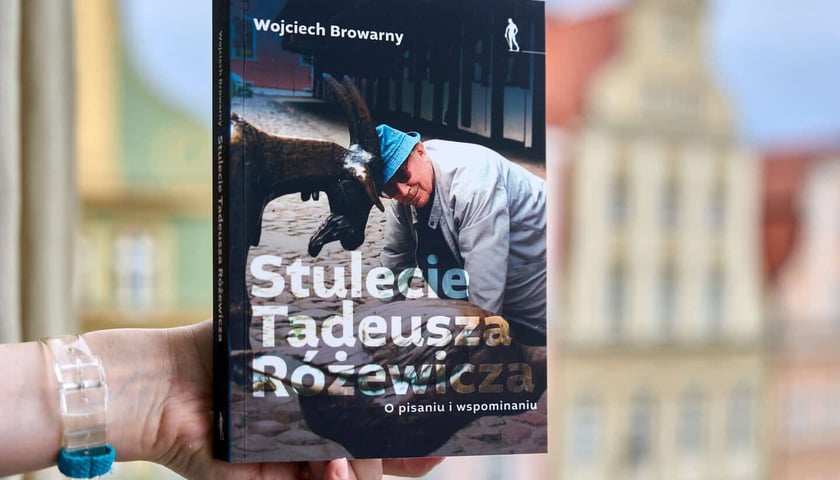 <p>Wojciech Browarny, &bdquo;Stulecia Tadeusza R&oacute;żewicza. O pisaniu i wspominaniu&rdquo;, Wydawnictwo Uniwersytetu Wrocławskiego</p>